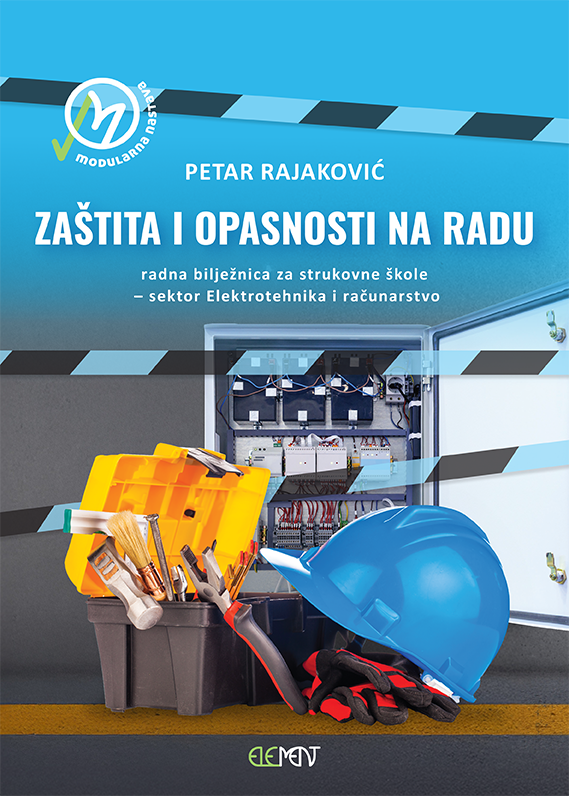 Zaštita i opasnosti na radu - radna bilježnica